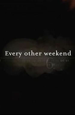 Every Other Weekend