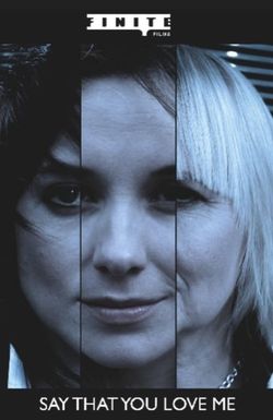 Say That You Love Me