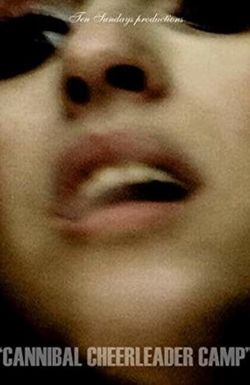 Cannibal Cheerleader Camp
