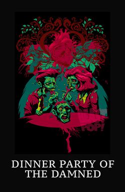 Dinner Party of the Damned