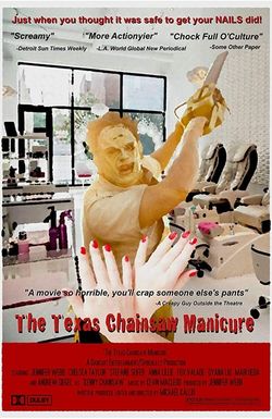 The Texas Chainsaw Manicure