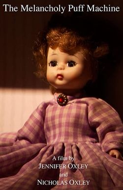 The Melancholy Puff Machine