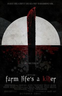 Farm Life's A Killer