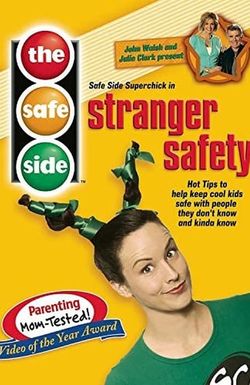 The Safe Side: Stranger Safety