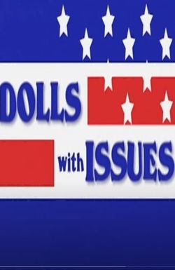 Dolls with Issues