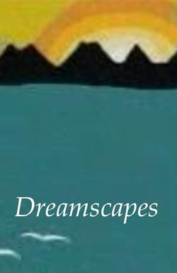 Dreamscapes