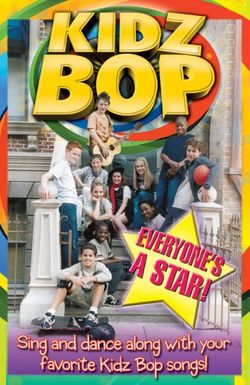 Kidz Bop: Everyone's a Star!