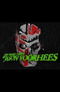 The Many Lives of Jason Voorhees