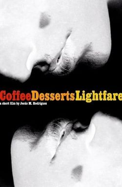 Coffee, Desserts, Lightfare