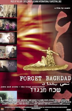 Forget Baghdad: Jews and Arabs - The Iraqi Connection
