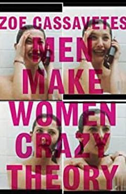 Men Make Women Crazy Theory