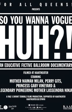 So You Wanna Vogue Huh?!