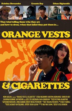 Orange Vests and Cigarettes