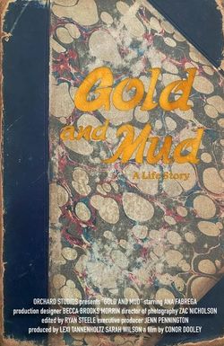 Gold and Mud