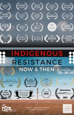 Indigenous Resistance: Now and Then