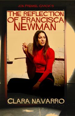 The Reflection of Francisca Newman