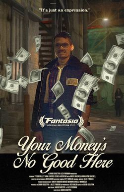 Your Money's No Good Here