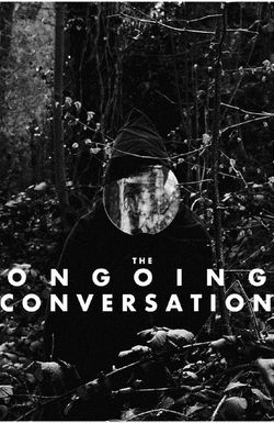 The Ongoing Conversation