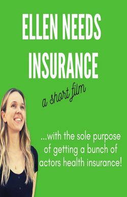 Ellen Needs Insurance