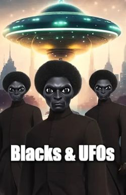 The Chronicles of Bullet Head: Blacks & UFOs