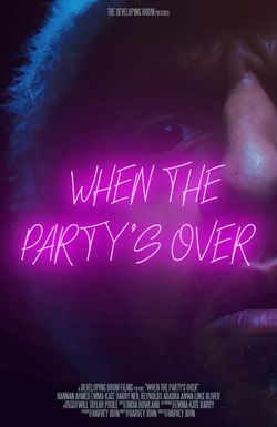 When the Party's Over