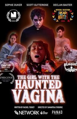 The Girl with the Haunted Vagina
