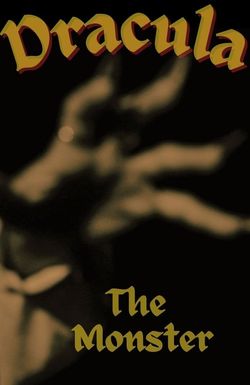 Dracula, the Monster