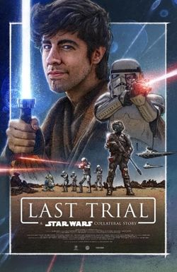 Last Trial: A Star Wars Collateral Story