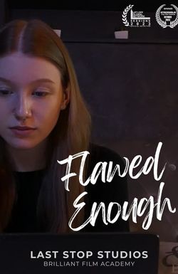 Flawed Enough