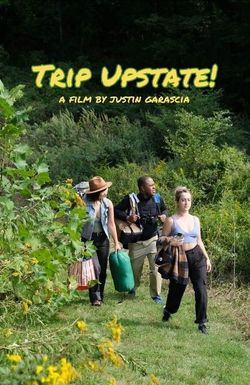 Trip Upstate!