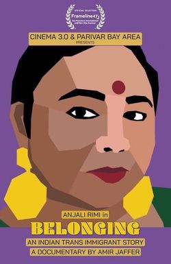 Belonging: A Trans Immigrant Story
