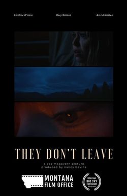 They Don't Leave