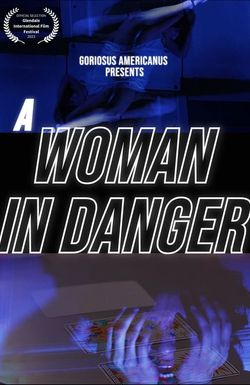 A Woman in Danger