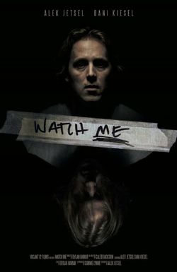 Watch Me