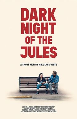 Dark Night of the Jules