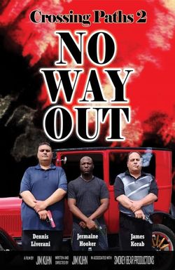 Crossing Paths 2: No Way Out