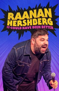 Raanan Hershberg: It Could Have Been Better