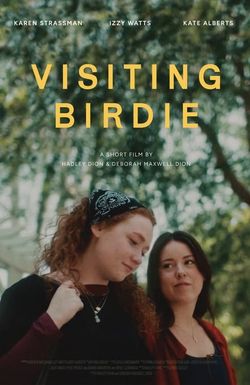 Visiting Birdie