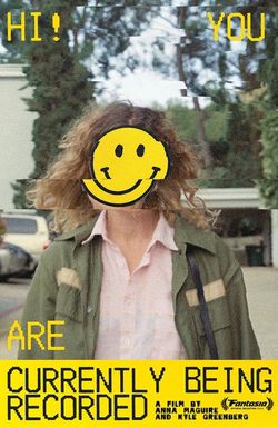 Hi! You Are Currently Being Recorded