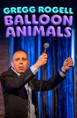 Gregg Rogell: Balloon Animals