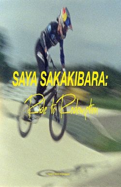 Saya Sakakibara: Ride to Redemption