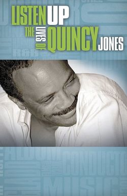Listen Up: The Lives of Quincy Jones