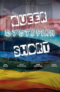 Queer Dystopian Short