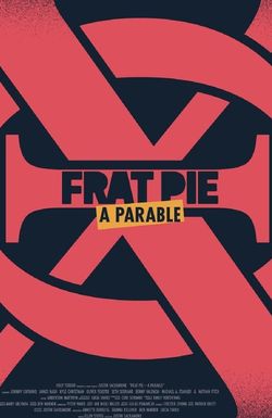 Frat Pie: A Parable