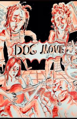 Dog Movie
