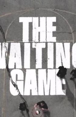 The Waiting Game