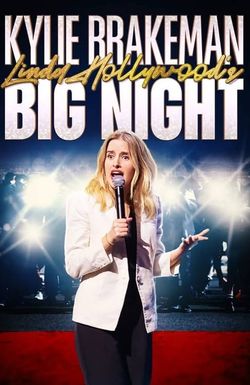 Kylie Brakeman: Linda Hollywood's Big Night