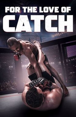 For the Love of Catch