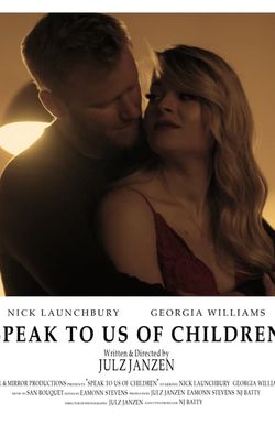 Speak to us of Children