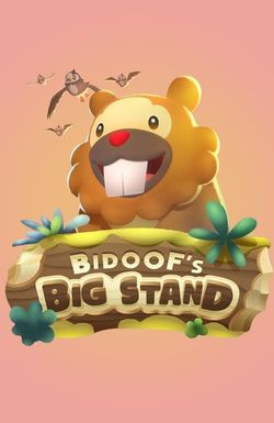 Bidoof's Big Stand